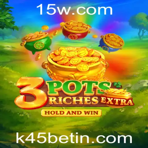 Descubra o Empolgante Mundo de 3potsExtra: A Experiência de Jogo Inovadora com k45bet